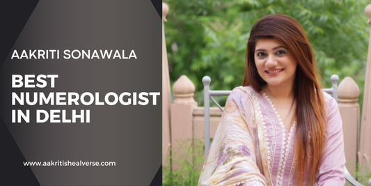 Numerologist Near Me Delhi | Aakriti Sonawala